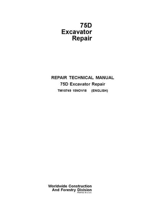 PDF John Deere 75D Excavator Repair Service Manual TM10749