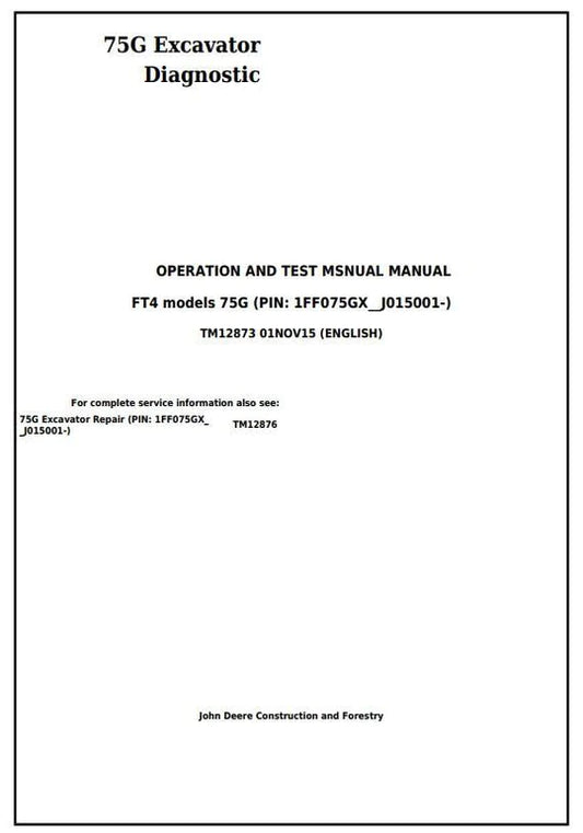 PDF John Deere 75G FT4 Excavator Diagnostic, Operation and Test Service Manual