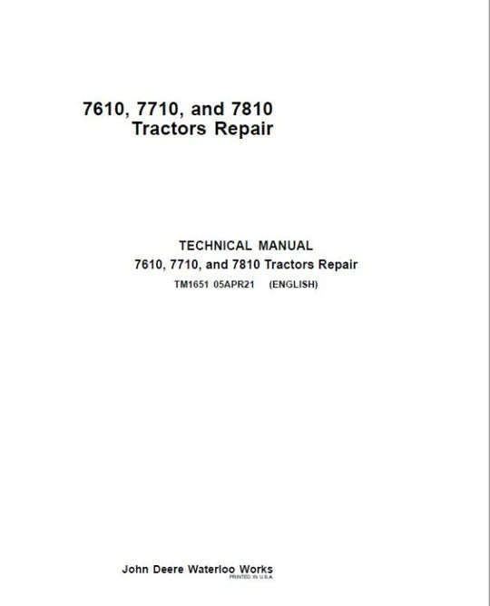 PDF John Deere 7610 7710 7810 2WD or MFWD Tractor Service Repair Technical Manual TM1651