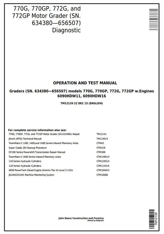 PDF John Deere 770G, 770GP, 772G, 772GP Motor Grader Diagnostic, Operation and Test Service Manual TM12139 