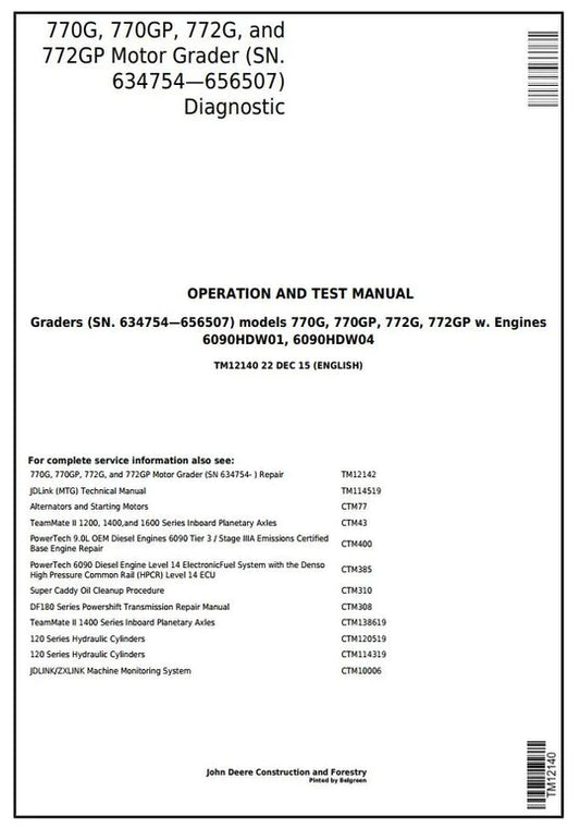 PDF John Deere 770G, 770GP, 772G, 772GP Motor Grader Diagnostic, Operation and Test Service Manual TM12140 