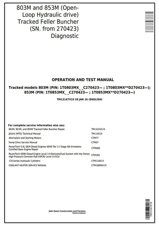 PDF John Deere 803M, 853M Feller Buncher Diagnostic and Test Manual TM13147X19