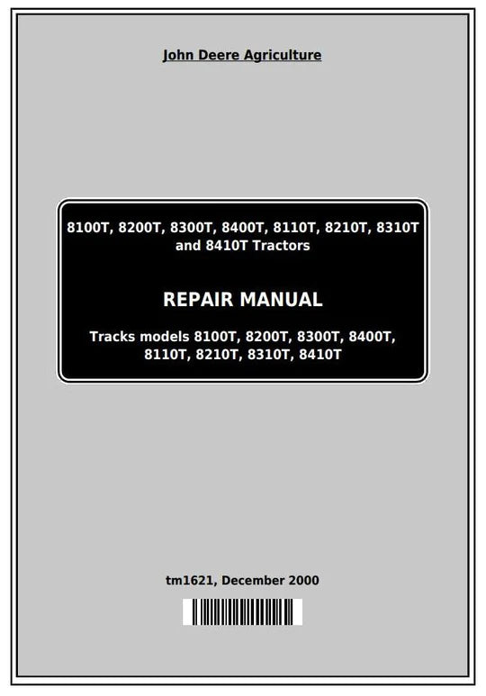 PDF John Deere 8100T 8200T 8300T 8400T 8110T 8210T 8310T 8410T Tractor Repair Service Manual TM1621