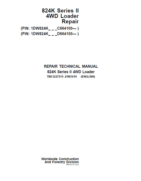 PDF John Deere 824K 4WD Series II Wheel Loader (SN: from C664100, D664100) Service Repair Manual TM13227X19 