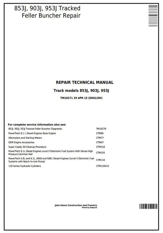 PDF John Deere 853J 903J 953J Tracked Feller Buncher Service Manual TM10271