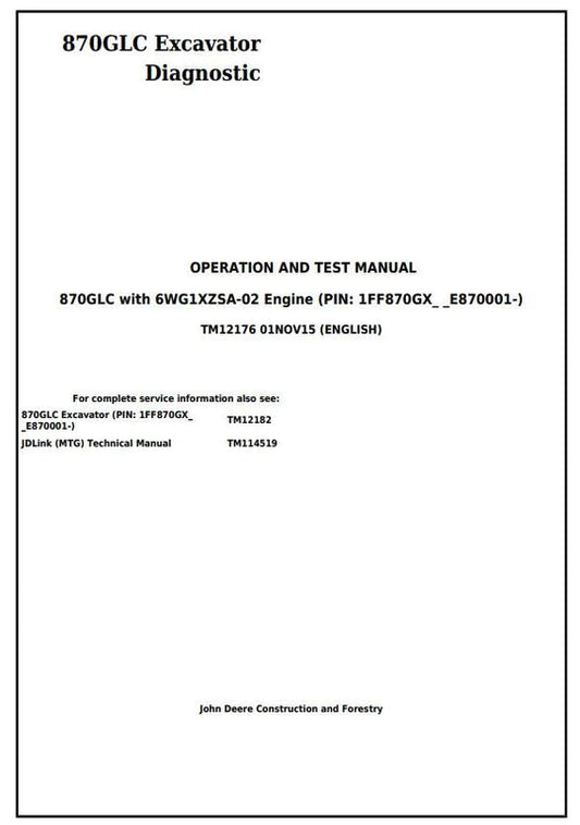 PDF John Deere 870GLC Excavator w. Engine 6WG1XZSA-02 Diagnostic, Operation, Test Service Manual TM12176 