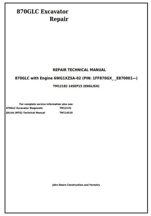 PDF John Deere 870GLC Excavator with 6WG1XZSA-02 Engine Service Repair Technical Manual TM12182 