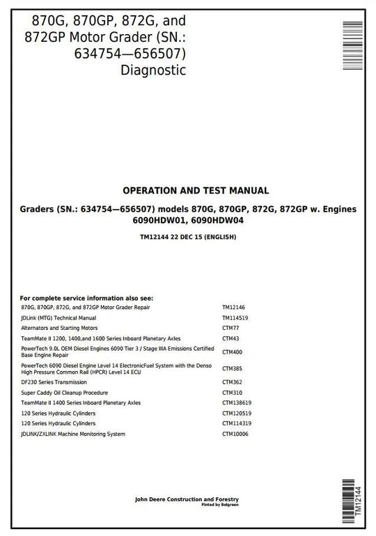 PDF John Deere 870G, 870GP, 872G, 872GP Motor Grader Diagnostic, Operation and Test Service Manual TM12144 