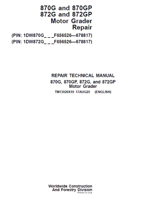 PDF John Deere 870G, 870GP, 872G, 872GP Motor Grader Service Technical Manual TM13029X19