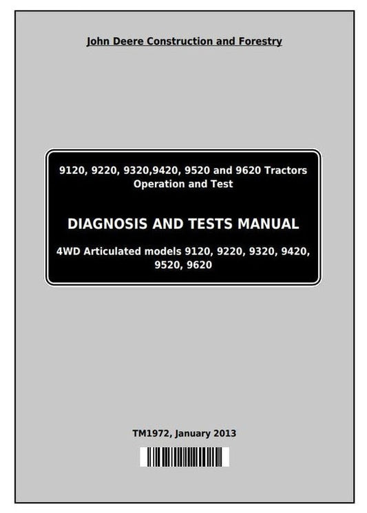 PDF John Deere 9120 9220 9320 9420 9520 9620 Tractor Diagnosis and Test Service Manual TM1972