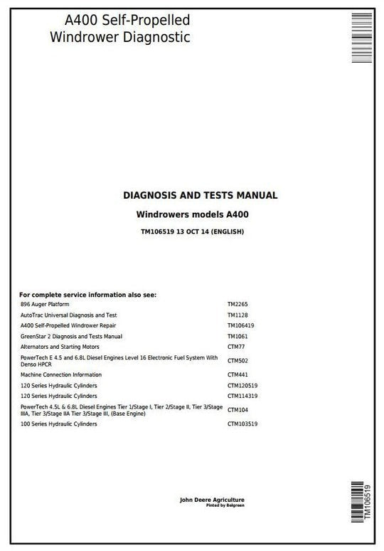 PDF John Deere A400 Hay and Forage Self-Propelled Windrower Diagnostic & Test Service Manual TM106519