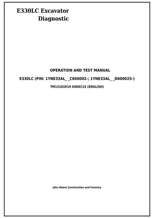 PDF John Deere E330LC Excavator Diagnostic, Operation and Test Service Manual TM13103X19