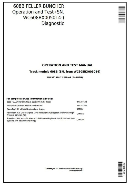 PDF John Deere Timberjack 608B Feller Buncher Diagnostic and Test Service Manual TMF387519