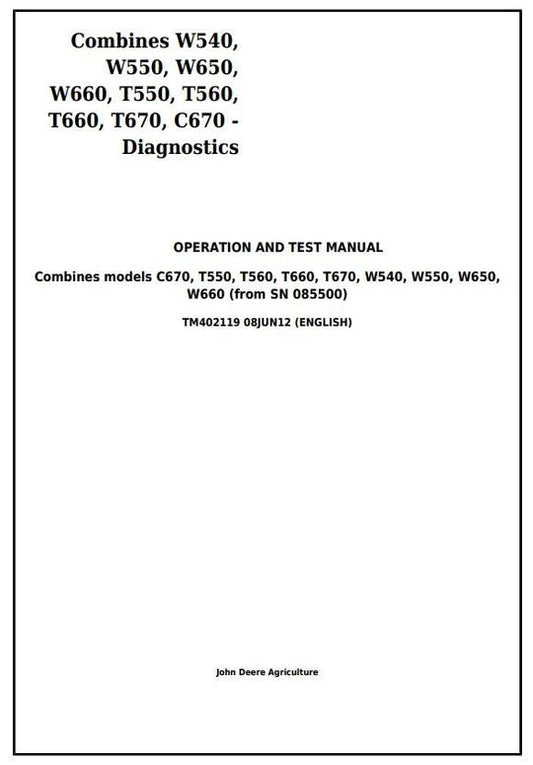PDF John Deere W540, W550, W650, W660, T550, T560, T660, T670, C670 Combine Diagnostic and Test Service Manual TM402119