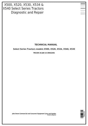 PDF John Deere X500 X520 X530 X534 X540 Select Series Riding Lawn Tractor Service Manual TM2309