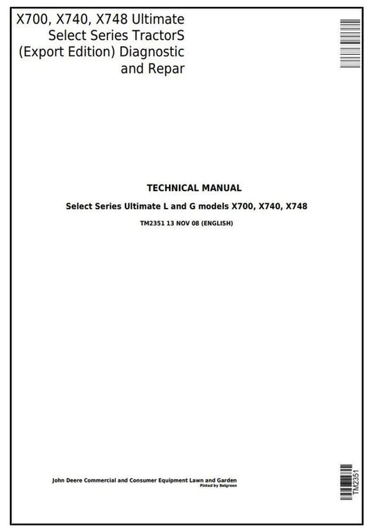 PDF John Deere X700 X740 X748 Ultimate Select Series Tractor Service Manual TM2351