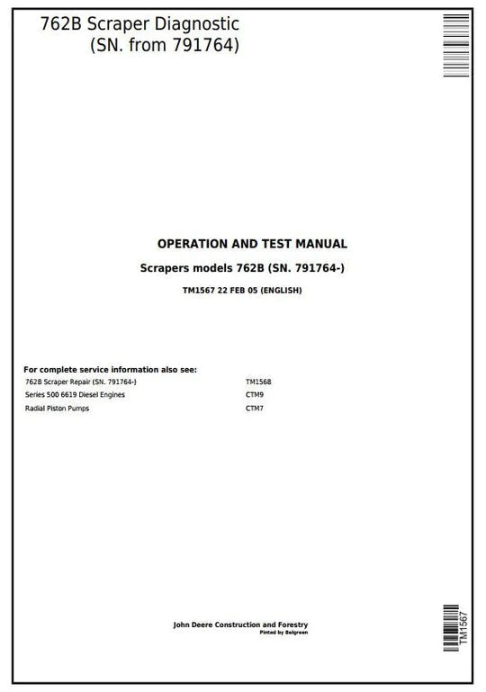 TM1567 - John Deere 762B Scraper (SN.791764-) Diagnostic and Test Service Manual